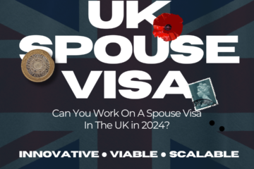 Can You Work On A Spouse Visa In The UK in 2024?